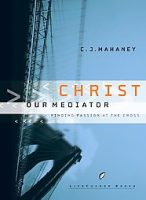 Christ Our Mediator