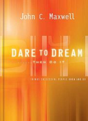 Dare to Dream… Then Do It