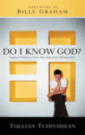 Do I Know God?