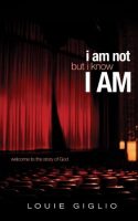 I Am Not But I Know I AM