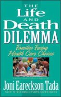 The Life and Death Dilemma