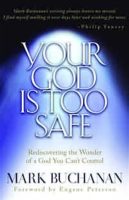 Your God Is Too Safe